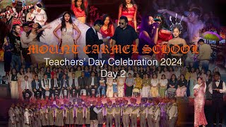 Mount Carmel School Teachers Day 2024  Day 2 [upl. by Twitt]