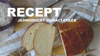 Honzík Lací  Recept Jednoduchý chléb [upl. by Tuck]