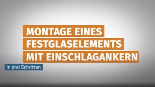 Festlelement Fenster einbauen mit Einschlagankern  FertigFenster Montage Tipps [upl. by Cowden417]