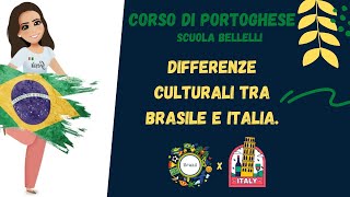 Differenze culturali tra Brasile x Italia Diferenças culturais entre Brasil x Itália [upl. by Nele]