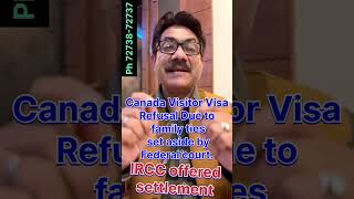 Judicial review against Canada visitor visa refusal Successful in Federal court Settlement offered [upl. by Erlene594]