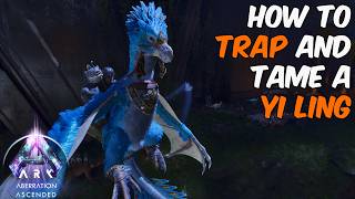 How To Trap and Tame a Yi Ling in ARK Survival Ascended Aberration  Full Ability Guide [upl. by Charyl250]