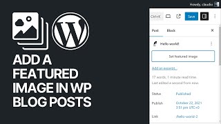 How To Add a Featured Image Main Photo In WordPress Blog Posts Beginners Tutorial 🖼📸 [upl. by Ycnaf411]