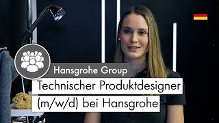 Technischer Produktdesigner mwd bei Hansgrohe  Das sagen unsere Auszubildenden [upl. by Currey]