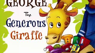 George The Generous Giraffe [upl. by Choo890]