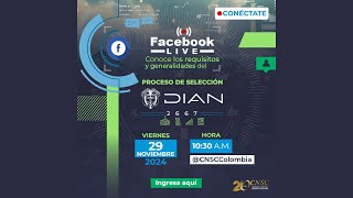 Live ProceoSelecciónCNSC DIAN 2667 accede a una de las 693 vacantes disponibles [upl. by Yardna]