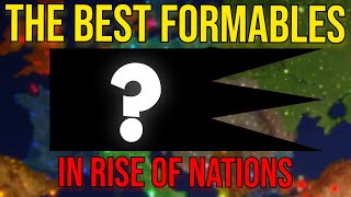 What are The BEST Formables in Rise of Nations [upl. by Wende586]