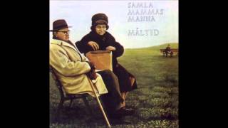 Samla Mammas Manna  Måltid 1973 Full Album [upl. by Branen]