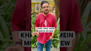 Khel Khel Mein Movie Review by Sumit Kadel  Akshay Kumar [upl. by Clarisse]