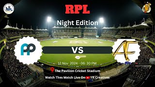 RPL Season  61 Night Edition  PP Developers vs Azaan Furniture [upl. by Treblihp]