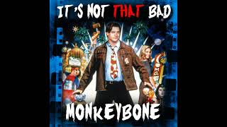 Ep 45  Monkeybone [upl. by Lleda331]