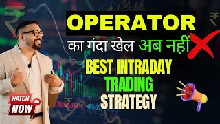 OPERATOR का गंदा खेल अब नहीं🔴⚫ Best Intraday Trading Strategy for Bank Nifty Trading in Stock Market [upl. by Lledroc889]