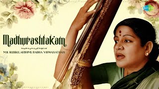 Madhurashtakam  MS Subbulakshmi Radha Viswanathan  Krishna Bhajan  Carnatic Classical Music [upl. by Killian]