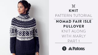 How to Knit a Fair Isle Sweater with Marly Bird  Yoke Pullover Pattern Tutorial  Part One [upl. by Rabi]