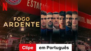 Fogo Ardente Temporada 1 Clipe  Trailer em Português  Netflix [upl. by Trimmer]