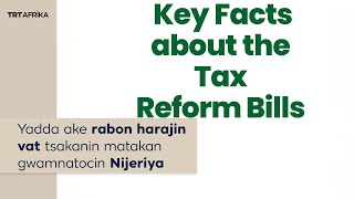 Analysis on the proposed new tax bills in Nigeria [upl. by Alimat]