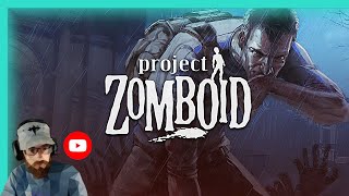 Project Zomboid  Ep16 [upl. by Bertle234]