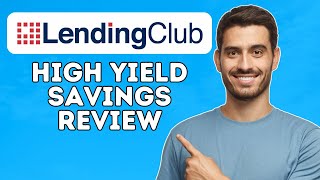 LendingClub High Yield Savings Account Review  Is It Worth It 2024 [upl. by Zeidman157]