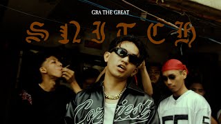 GRA THE GREAT  Snitch Official Music Video [upl. by Elleirda177]