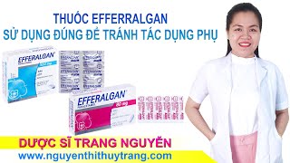 Thuốc efferalgan sử dụng đúng để tránh những tác dụng phụ có hại [upl. by Ecikram]