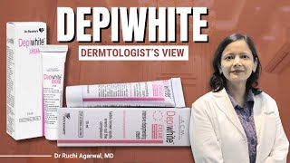 Depiwhite Cream How to Use  Depiwhite Cream  Depiwhite cream Review  Dr Ruchi Agarwal  review [upl. by Marchall]