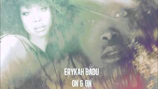 Erykah Badu  On amp On Scientific Remix [upl. by Tocs]