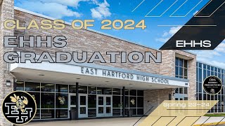 2024 East Hartford HS Graduation [upl. by Bourke]