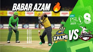 THE KING BABAR AZAM 🔥  PESHAWAR ZALMI VS LAHORE QALANDARS  PSL 8  CRICKET 19 PC GAMEPLAY [upl. by Sairahcaz]