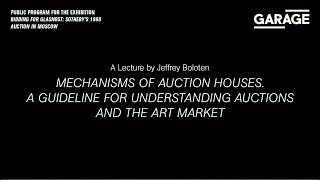 Mechanisms of Auction Houses A Guideline for Understanding Auctions and the Art Market [upl. by Kelcie]