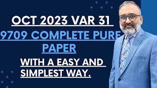 Oct 2023 Var 31 9709 Complete A Level Paper 3 [upl. by Retsof538]