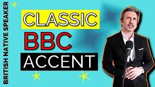 BBC English RP Accent Tutorial  Speak Like a CLASSIC BBC Newsreader [upl. by Wivina]