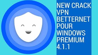 VPN Betternet pour Windows Premium 411 [upl. by Bobbi]