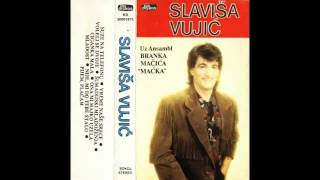 Slavisa Vujic  Ciganka mala  Audio 1992 HD [upl. by Htebesile147]