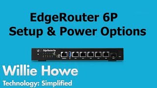 EdgeRouter 6P Setup and PoE Options [upl. by Retsbew]