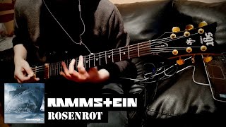 Rammstein Rosenrot Guitar Cover  Instrumental [upl. by Adiv408]