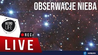 Gromady gwiazd i piękne mgławice Lipcowe obserwacje głębokiego nieba  AstroLife na LIVE 74 [upl. by Atnad]