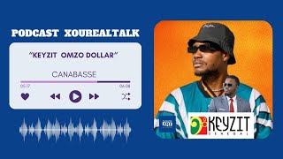 Canabasse Parle De Omzo Dollar Et kEYZIT Sénégal [upl. by Hnirt]