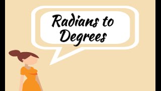 Radians and Degrees and converting between them part 2 [upl. by Ydnem]