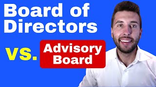 Board of Directors v Advisory Board differences pros amp cons [upl. by Leaffar]