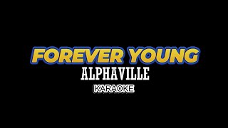 Forever Young Alphaville Karaoke [upl. by Enetsirk230]