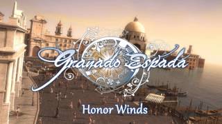 Honor Winds  Granado Espada OST [upl. by Nigrom]