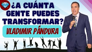 A CUÁNTA GENTE puedes TRANSFORMAR 💎 Vladimir PÁNDURA Emprendedor Negocio Network Marketing AMWAY [upl. by Imak]