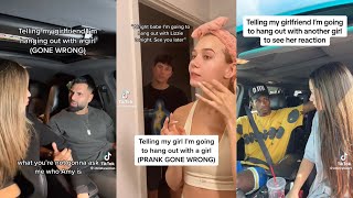 Telling My Girlfriend I’m Going To Hang Out With Another Girl Prank Tiktok Compilation [upl. by Edmonda]