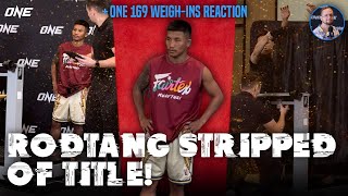 Rodtang STRIPPED of title after missing weight ONE 169 weighins reaction LIVE [upl. by Enerol]