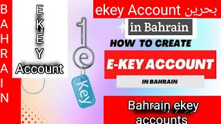 How to Make eKey IN Bahrain  eKey Registrion kaise Kare  eKey kaise banaye [upl. by Aerdied]