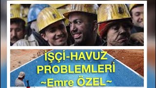 İŞÇİHAVUZ PROBLEMLERİ [upl. by Yetnom]