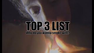 Who Do You Wanna Smoke With [upl. by Lorna]