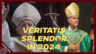 Do Understand Veritatis Splendor in 2024  Bishop Joseph Strickland [upl. by Crist]