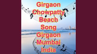 Girgaon Girgaon Chowpatty Girgaon Chowpatty Beach Song Chowpatty Beach Girgaon Mumbai [upl. by Schram256]