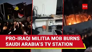 ProIran Mob Burns Saudi TV Station Violence Over Israeli Propaganda In Iraq  Watch [upl. by Nataniel]